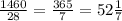 \frac{1460}{28} = \frac{365}{7} =52 \frac{1}{7}