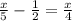 \frac{x}{5}- \frac{1}{2}= \frac{x}{4}