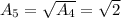 A_5=\sqrt{A_4}=\sqrt{2}