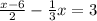 \frac{x-6}{2} - \frac{1}{3} x = 3