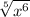 \sqrt[5]{x^6}