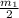 \frac{ m_{1} }{2}