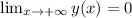 \lim_{x \to +\infty} y(x) = 0