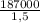 \frac{187000}{1,5}