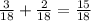 \frac{3}{18} + \frac{2}{18} = \frac{15}{18}