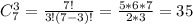 C^{3} _{7}= \frac{7!}{3!(7-3)!}= \frac{5*6*7}{2*3}=35