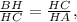 \frac{BH}{HC} = \frac{HC}{HA} ,