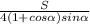 \frac{S}{4(1+cos \alpha )sin \alpha }