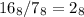 16_8 / 7_8=2_8