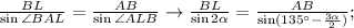 \frac{BL}{\sin \angle BAL} = \frac{AB}{\sin \angle ALB} \rightarrow\frac{BL}{\sin 2\alpha} = \frac{AB}{\sin (135^\circ-\frac{3\alpha}{2})} ;