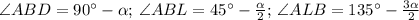 \angle ABD=90^\circ-\alpha;\, \angle ABL=45^\circ-\frac{\alpha}{2};\,\angle ALB=135^\circ-\frac{3\alpha}{2}