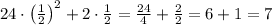 24 \cdot \left( \frac{1}{2} \right)^2 + 2 \cdot \frac{1}{2} = \frac{24}{4} + \frac{2}{2}=6+1=7