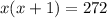 x(x+1)=272