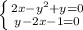 \left \{ {{2x-y^{2}+y = 0} \atop {y-2x-1=0}} \right.