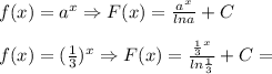 f(x)=a^x \Rightarrow F(x)= \frac{ a^x}{lna}+C \\ \\ f(x)=( \frac{1}{3})^x\Rightarrow F(x)= \frac{ \frac{1}{3} ^x}{ln \frac{1}{3} }+C =