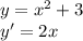 y=x^2+3\\y'=2x