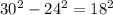 30^{2} -24^{2}=18^{2}