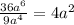 \frac{36a^6}{9a^4}=4a^2