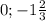 0;-1\frac{2}{3}