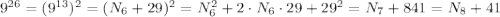 9^{26} = (9^{13})^2 = ( N_6 + 29 )^2 = N_6^2 + 2 \cdot N_6 \cdot 29 + 29^2 = N_7 + 841 = N_8 + 41