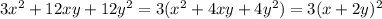 3x^2+12xy+12y^2=3(x^2+4xy+4y^2)=3(x+2y)^2