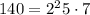 140 = 2^2 5 \cdot 7