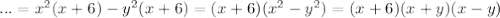 ...=x^2(x+6)-y^2(x+6)=(x+6)(x^2-y^2)=(x+6)(x+y)(x-y)