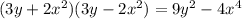 (3y+2x^2)(3y-2x^2)=9y^2-4x^4