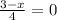 \frac{3-x}{4} = 0