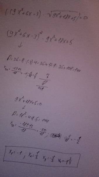 Решите уравнение (9x^2+6x-3)*корень из 9x^2+18x+5=0