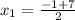 x_{1} = \frac{-1+7}{2}