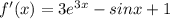 f'(x)=3e^{3x}-sinx+1