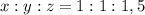 x:y:z=1:1:1,5