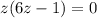 z(6z-1)=0