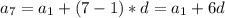 a_7=a_1+(7-1)*d=a_1+6d