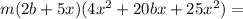 m(2b+5x)(4x^2+20bx+25x^2)=