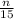 \frac{n}{15}