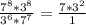 \frac{7^8*3^8}{3^6*7^7} = \frac{7*3^2}{1}