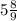 5\frac{8}{9}