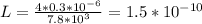 L= \frac{4*0.3*10^{-6}}{7.8*10^{3}} =1.5*10^{-10}