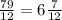 \frac{79}{12} =6 \frac{7}{12}