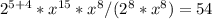 2 ^{5+4}*x^{15}* x^{8}/(2 ^{8}*x ^{8})=54