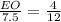 \frac{EO}{7.5}= \frac{4}{12}