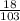 \frac{18}{103}