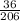 \frac{36}{206}