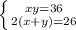 \left \{{xy=36} \atop {2(x+y)=26} \right. &#10;