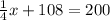 \frac{1}{4} x+108=200