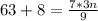 63+8= \frac{7*3n}{9}