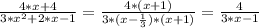 \frac{4*x+4}{3* x^{2} +2*x-1}= \frac{4*(x+1)}{3*(x- \frac{1}{3})*(x+1) }= \frac{4}{3*x-1}