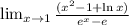 \lim_{x \to 1} \frac{(x^2-1+\ln x)}{e^x-e}